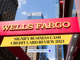 Wells Fargo Signify Business Cash Credit Card Review 2024